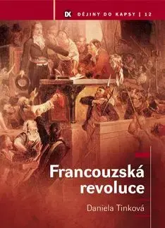 Francouzská revoluce - Daniela Tinková