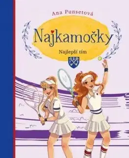 Najkamošky 4: Najlepší tím - Ana Punsetová