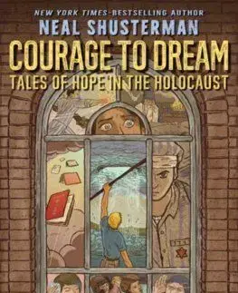 Courage to Dream - Neal Shusterman