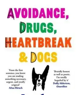 Avoidance, Drugs, Heartbreak and Dogs - Jordan Stephens