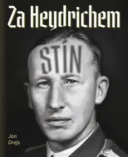 Za Heydrichem stín - Jan Drejs