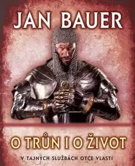 O trůn i o život - Jan Bauer