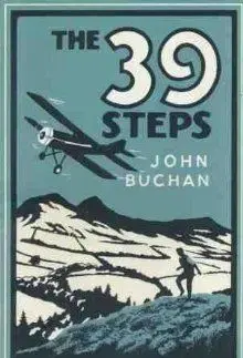 Thirty Nine Steps - John Buchan