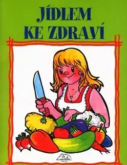 Jídlem ke zdraví - Vladimír Chaloupka
