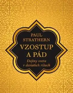 Vzostup a pád - Paul Strathern