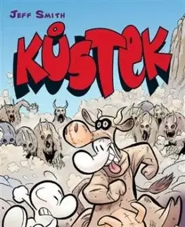 Kůstek 2: Velké kraví dostihy (barevné) (3.vydání) - Jeff Smith