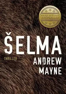 Šelma - Andrew Mayne