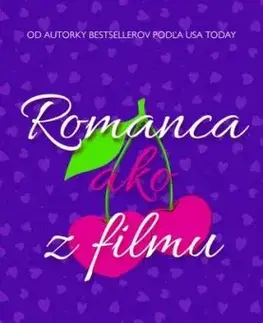 Romanca ako z filmu - Melanie Harlow
