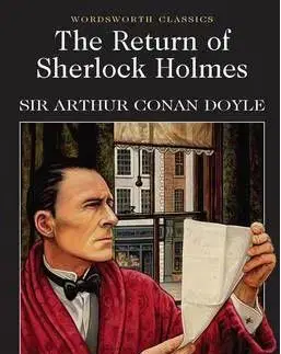 Return Of Sherlock Holmes (Wordsworth Classics) (Wadsworth Collection)