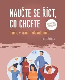 Naučte se říct, co chcete - Tereza Sladká