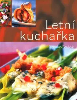 Letní kuchařka - Jaroslav Vašák