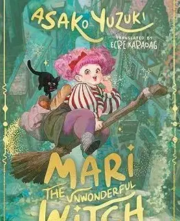 Mari the Unwonderful Witch - Asako Yuzuki