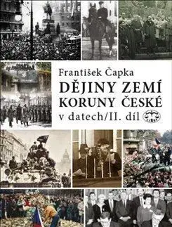 Dějiny zemí Koruny české v datech 2.díl - František Čapka