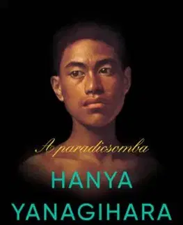 A paradicsomba - Yanagihara Hanya
