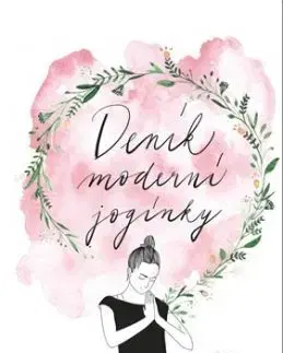 Deník moderní jogínky - Šárka Konečná