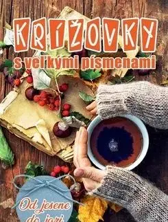 Krížovky s veľkými písmenami - Od jesene do jari