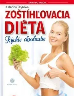 Zoštíhľovacia diéta - Katarína Skybová