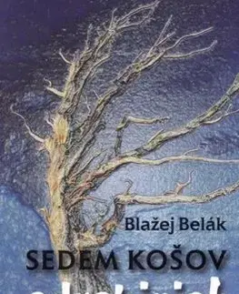 Sedem košov odrobiniek - Blažej Belák