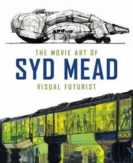 The Movie Art of Syd Mead: Visual Futurist - Syd Mead, Craig Hodgetts