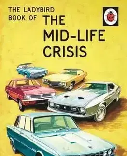 Ladybird Book of the Mid-Life Crisis - Jason Hazeley, Joel Morris