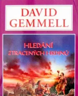 Hledání ztracených hrdinů - David Gemmell