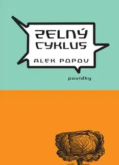 Zelný cyklus - Alek Popov