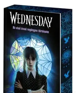 Wednesday - Az első évad regényes története (Éldekorált kiadás) - Tehlor Kay Mejia