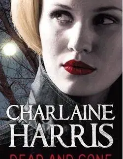 Dead and Gone - Harris Charlaine