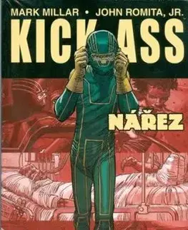 Kick-Ass: Nářez - John Romita, Mark Millar