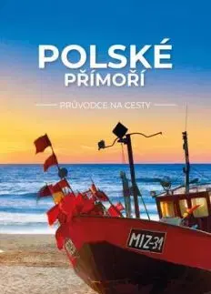 Polské přímoří – Průvodce na cesty