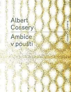 Ambice v poušti - Albert Cossery
