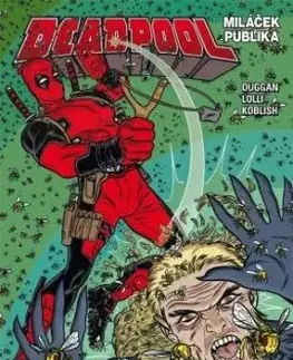 Deadpool, miláček publika 2: Deadpool vs. Sabretooth - Duggan Gerry