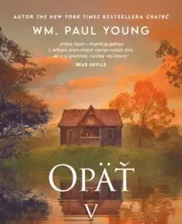 Opäť v chatrči - William Paul Young
