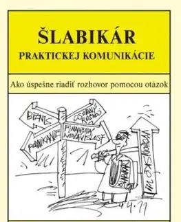 Šlabikár praktickej komunikácie - Ján Zbojek