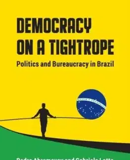 Democracy on a Tightrope - Gabriela Lotta, Pedro Abramovay