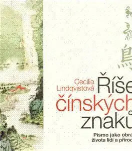 Říše čínských znaků - Cecilia Lindqvistová