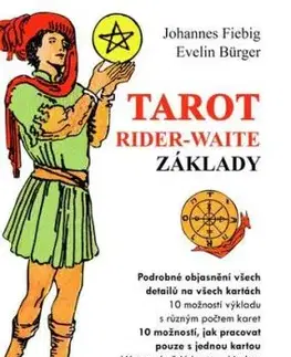 Tarot Rider-Waite – Základy - Johannes Fiebig, Evelin Bürgerová