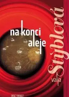 Na konci aleje - Valja Stýblová