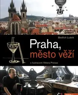Praha město věží - Bedřich Ludvík