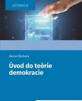 Úvod do teórie demokracie - Daniel Šmihula