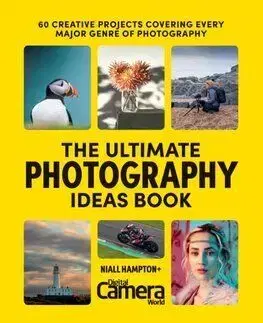 The Ultimate Photography Ideas Book - Niall Hampton