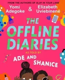 The Offline Diaries - Yomi Adegoke, Elizabeth Uviebinené
