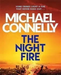 The Night Fire - Michael Connelly