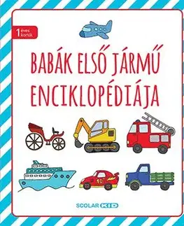 Babák első járműenciklopédiája - Andrea Illés, Rita Papp