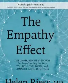 The Empathy Effect - Helen Riess with Liz Neporent, Liz Neporent, Helen Riess