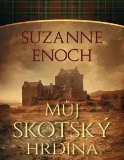 Můj skotský hrdina - Suzanne Enoch