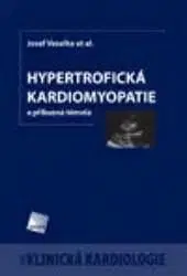 Hypertrofická kardiomyopatie a přibuzná témata - Josef Veselka