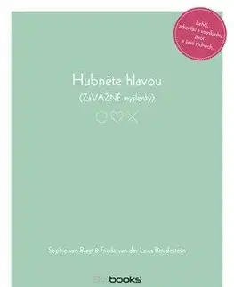 Hubněte hlavou - Sophie Van Bragt, Frieda Van der Loos-Boudesteijn