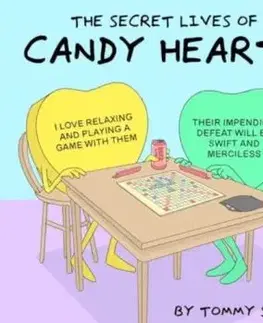 The Secret Lives of Candy Hearts - Tommy Siegel