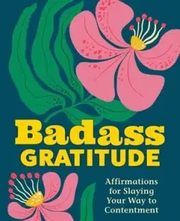 Badass Gratitude - Becca Anderson